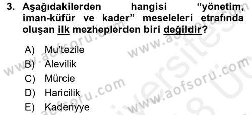 İslam Mezhepleri Tarihi Dersi 2017 - 2018 Yılı 3 Ders Sınav Soruları 3. Soru