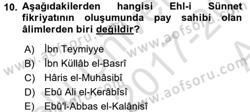 İslam Mezhepleri Tarihi Dersi 2017 - 2018 Yılı (Vize) Ara Sınav Soruları 10. Soru