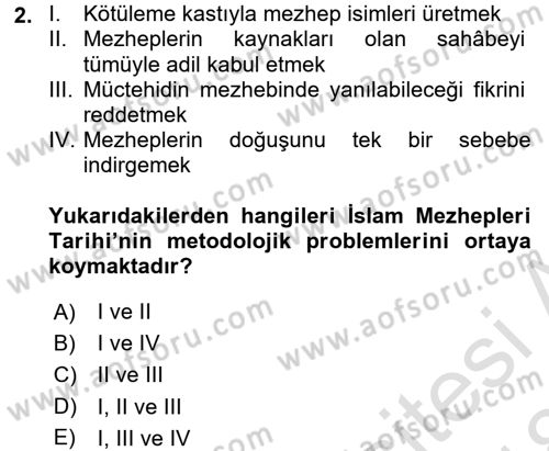 İslam Mezhepleri Tarihi Dersi 2017 - 2018 Yılı (Vize) Ara Sınav Soruları 2. Soru