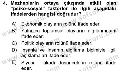 İslam Mezhepleri Tarihi Dersi 2017 - 2018 Yılı (Vize) Ara Sınav Soruları 4. Soru