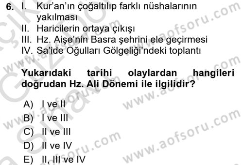İslam Mezhepleri Tarihi Dersi 2017 - 2018 Yılı (Vize) Ara Sınav Soruları 6. Soru