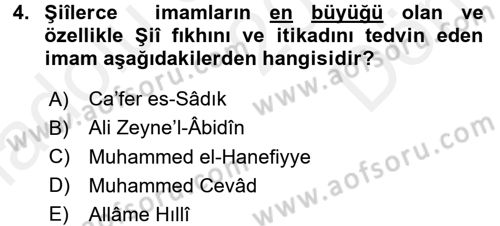 İslam Mezhepleri Tarihi Dersi 2017 - 2018 Yılı (Final) Dönem Sonu Sınav Soruları 4. Soru