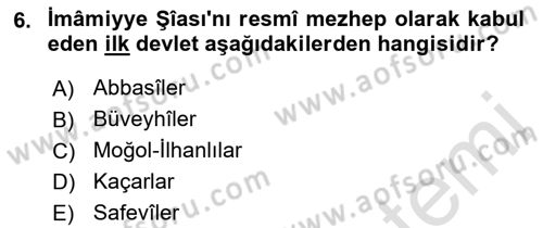 İslam Mezhepleri Tarihi Dersi 2018 - 2019 Yılı 3 Ders Sınav Soruları 6. Soru
