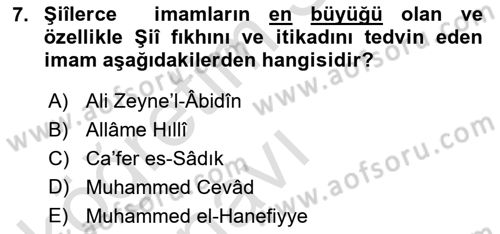 İslam Mezhepleri Tarihi Dersi 2018 - 2019 Yılı 3 Ders Sınav Soruları 7. Soru