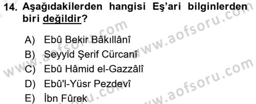 İslam Mezhepleri Tarihi Dersi 2018 - 2019 Yılı (Vize) Ara Sınav Soruları 14. Soru