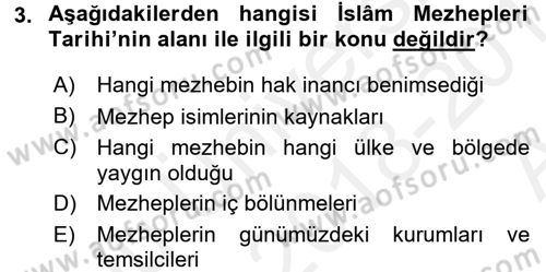 İslam Mezhepleri Tarihi Dersi 2018 - 2019 Yılı (Vize) Ara Sınav Soruları 3. Soru