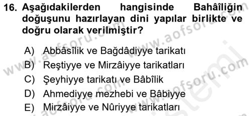 İslam Mezhepleri Tarihi Dersi 2018 - 2019 Yılı (Final) Dönem Sonu Sınav Soruları 16. Soru