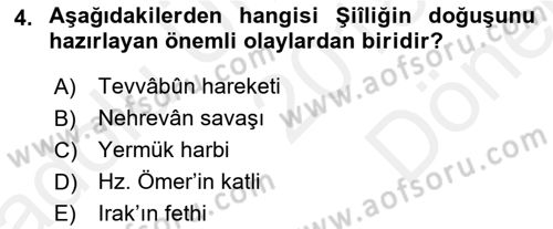 İslam Mezhepleri Tarihi Dersi 2018 - 2019 Yılı (Final) Dönem Sonu Sınav Soruları 4. Soru