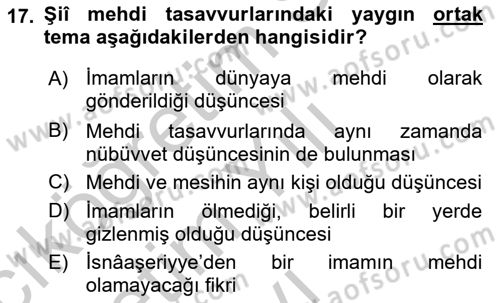 İslam Mezhepleri Tarihi Dersi 2018 - 2019 Yılı Yaz Okulu Sınavı 17. Soru