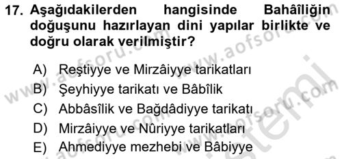 İslam Mezhepleri Tarihi Dersi 2019 - 2020 Yılı (Final) Dönem Sonu Sınav Soruları 17. Soru