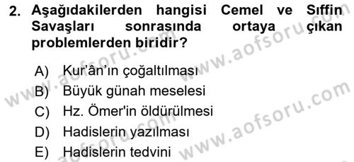 İslam Mezhepleri Tarihi Dersi 2019 - 2020 Yılı (Final) Dönem Sonu Sınav Soruları 2. Soru