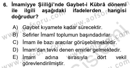 İslam Mezhepleri Tarihi Dersi 2019 - 2020 Yılı (Final) Dönem Sonu Sınav Soruları 6. Soru