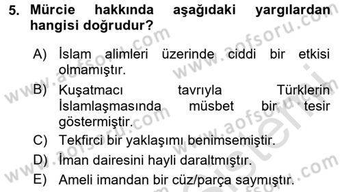 İslam Mezhepleri Tarihi Dersi 2020 - 2021 Yılı Yaz Okulu Sınav Soruları 5. Soru