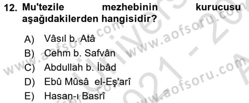 İslam Mezhepleri Tarihi Dersi Ara Sınavı Deneme Sınav Soruları 12. Soru