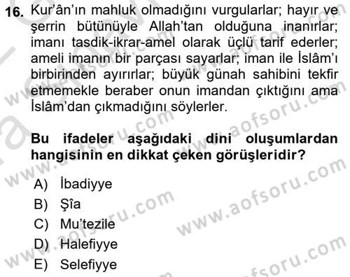 İslam Mezhepleri Tarihi Dersi Ara Sınavı Deneme Sınav Soruları 16. Soru
