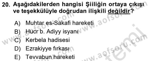 İslam Mezhepleri Tarihi Dersi Ara Sınavı Deneme Sınav Soruları 20. Soru