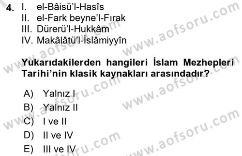 İslam Mezhepleri Tarihi Dersi 2021 - 2022 Yılı (Vize) Ara Sınav Soruları 4. Soru