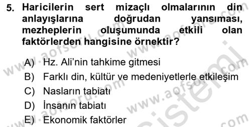 İslam Mezhepleri Tarihi Dersi 2021 - 2022 Yılı (Vize) Ara Sınav Soruları 5. Soru