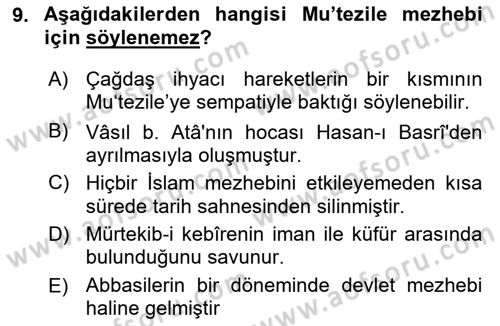 İslam Mezhepleri Tarihi Dersi Ara Sınavı Deneme Sınav Soruları 9. Soru