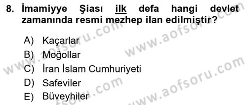 İslam Mezhepleri Tarihi Dersi 2021 - 2022 Yılı (Final) Dönem Sonu Sınav Soruları 8. Soru