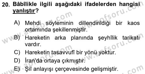 İslam Mezhepleri Tarihi Dersi 2021 - 2022 Yılı Yaz Okulu Sınav Soruları 20. Soru