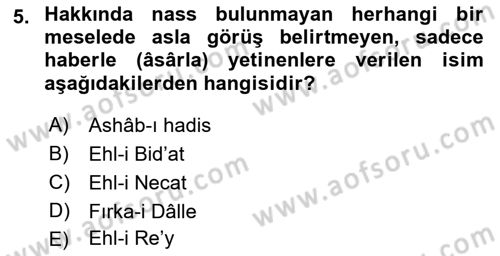 İslam Mezhepleri Tarihi Dersi 2021 - 2022 Yılı Yaz Okulu Sınav Soruları 5. Soru