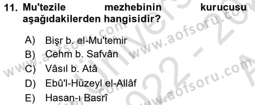 İslam Mezhepleri Tarihi Dersi 2022 - 2023 Yılı (Vize) Ara Sınav Soruları 11. Soru