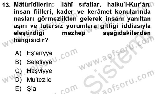İslam Mezhepleri Tarihi Dersi Ara Sınavı Deneme Sınav Soruları 13. Soru