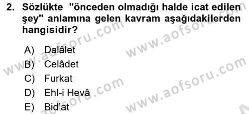 İslam Mezhepleri Tarihi Dersi 2022 - 2023 Yılı (Vize) Ara Sınav Soruları 2. Soru