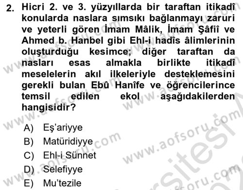 İslam Mezhepleri Tarihi Dersi 2022 - 2023 Yılı (Final) Dönem Sonu Sınav Soruları 2. Soru