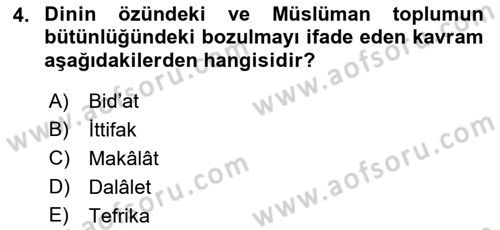 İslam Mezhepleri Tarihi Dersi 2022 - 2023 Yılı (Final) Dönem Sonu Sınav Soruları 4. Soru