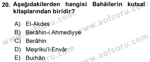 İslam Mezhepleri Tarihi Dersi 2022 - 2023 Yılı Yaz Okulu Sınav Soruları 20. Soru