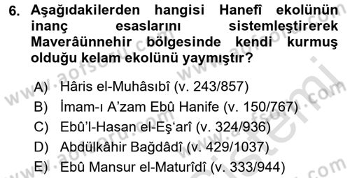 İslam Mezhepleri Tarihi Dersi 2022 - 2023 Yılı Yaz Okulu Sınav Soruları 6. Soru