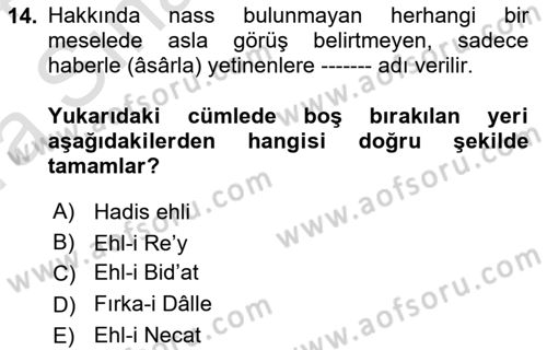 İslam Mezhepleri Tarihi Dersi 2023 - 2024 Yılı (Vize) Ara Sınav Soruları 14. Soru