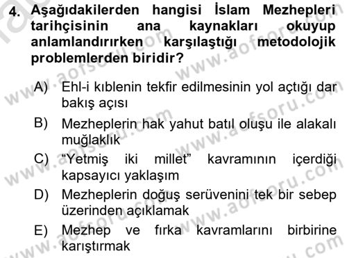 İslam Mezhepleri Tarihi Dersi Ara Sınavı Deneme Sınav Soruları 4. Soru