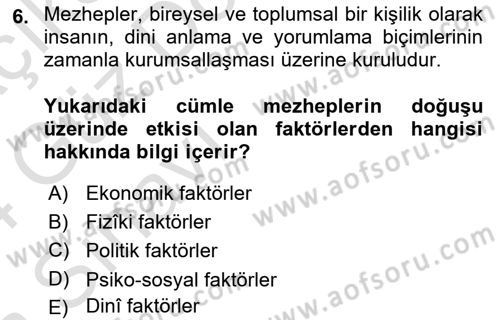İslam Mezhepleri Tarihi Dersi Ara Sınavı Deneme Sınav Soruları 6. Soru