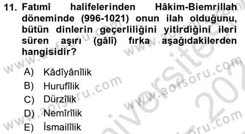 İslam Mezhepleri Tarihi Dersi 2023 - 2024 Yılı (Final) Dönem Sonu Sınav Soruları 11. Soru