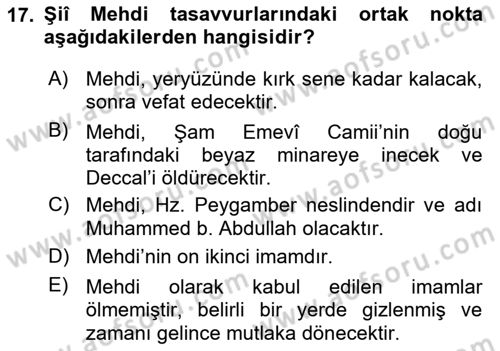 İslam Mezhepleri Tarihi Dersi 2023 - 2024 Yılı (Final) Dönem Sonu Sınav Soruları 17. Soru