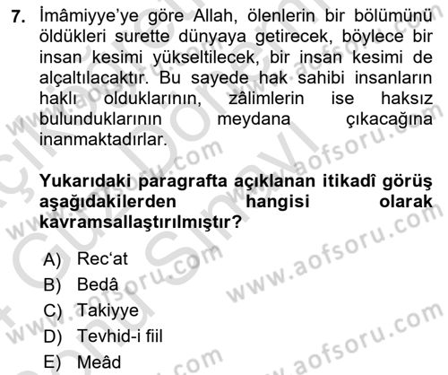 İslam Mezhepleri Tarihi Dersi 2023 - 2024 Yılı (Final) Dönem Sonu Sınav Soruları 7. Soru