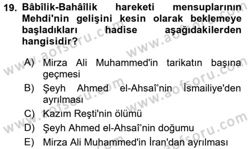 İslam Mezhepleri Tarihi Dersi 2023 - 2024 Yılı Yaz Okulu Sınav Soruları 19. Soru