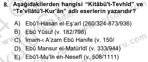 İslam Mezhepleri Tarihi Dersi 2023 - 2024 Yılı Yaz Okulu Sınav Soruları 8. Soru