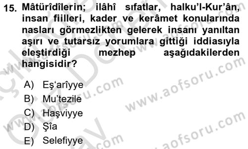 İslam Mezhepleri Tarihi Dersi 2024 - 2025 Yılı (Vize) Ara Sınav Soruları 15. Soru