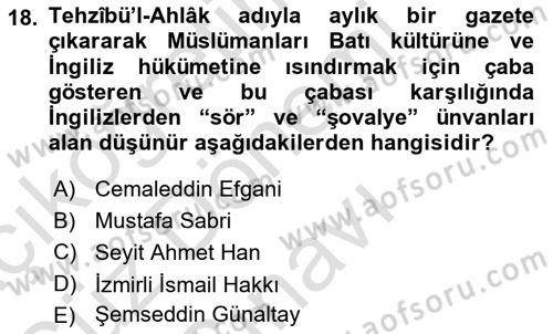 İslam Mezhepleri Tarihi Dersi 2024 - 2025 Yılı (Final) Dönem Sonu Sınav Soruları 18. Soru