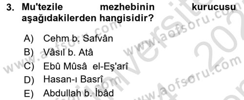İslam Mezhepleri Tarihi Dersi 2024 - 2025 Yılı (Final) Dönem Sonu Sınav Soruları 3. Soru