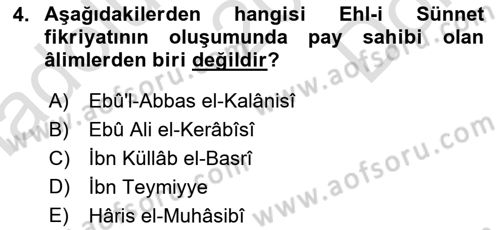 İslam Mezhepleri Tarihi Dersi 2024 - 2025 Yılı (Final) Dönem Sonu Sınav Soruları 4. Soru