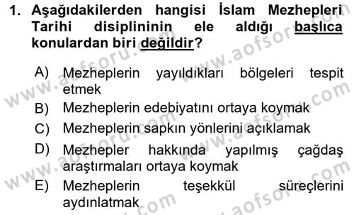 İslam Mezhepleri Tarihi Dersi 2024 - 2025 Yılı Yaz Okulu Sınav Soruları 1. Soru