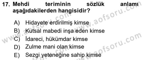 İslam Mezhepleri Tarihi Dersi 2024 - 2025 Yılı Yaz Okulu Sınav Soruları 17. Soru