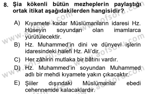 İslam Mezhepleri Tarihi Dersi 2024 - 2025 Yılı Yaz Okulu Sınav Soruları 8. Soru