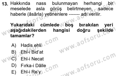 İslam Mezhepleri Tarihi Dersi 2025 - 2026 Yılı (Vize) Ara Sınav Soruları 13. Soru