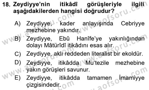 İslam Mezhepleri Tarihi Dersi 2025 - 2026 Yılı (Vize) Ara Sınav Soruları 18. Soru